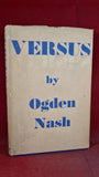 Ogden Nash - Versus, J M Dent, 1950