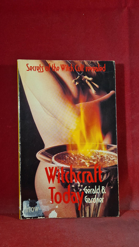 Gerald B Gardner - Witchcraft Today, Arrow Books, 1975, Paperbacks