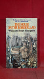 William Hope Hodgson - The House On The Borderland,  Panther, 1972, Paperbacks