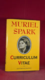 Muriel Spark - Curriculum Vitae, Constable, 1999
