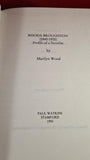 Marilyn Wood - Rhoda Broughton Profile of a Novelist, Paul Watkins, 1993