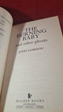 John Gordon - The Burning Baby & other ghosts, Walker, 2000, Paperbacks