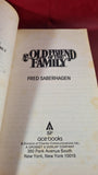 Fred Saberhagen - An Old Friend of the Family, ACE, 1979, Paperbacks