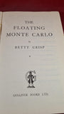 Betty Crisp - The Floating Monte Carlo, Gulliver Books, Paperbacks
