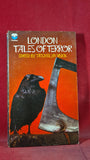 Jacquelyn Visick - London Tales of Terror, Fontana, 1972, First Edition, Paperbacks
