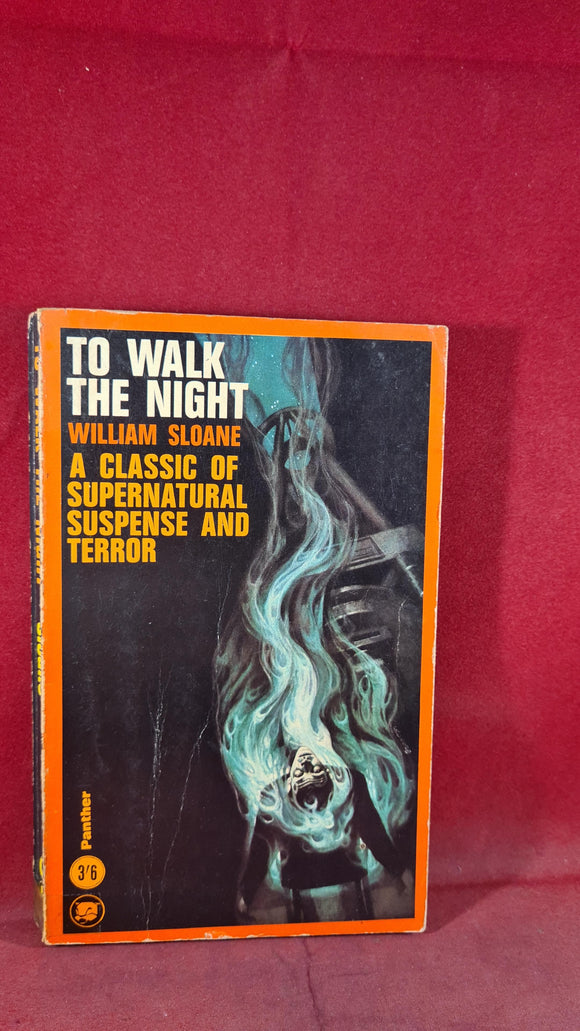 William Sloane - To Walk The Night, Panther, 1965, Paperbacks