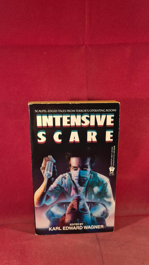 Karl Edward Wagner - Intensive Scare, Daw Books, 1990, Signed, Inscribed, 1st Paperbacks