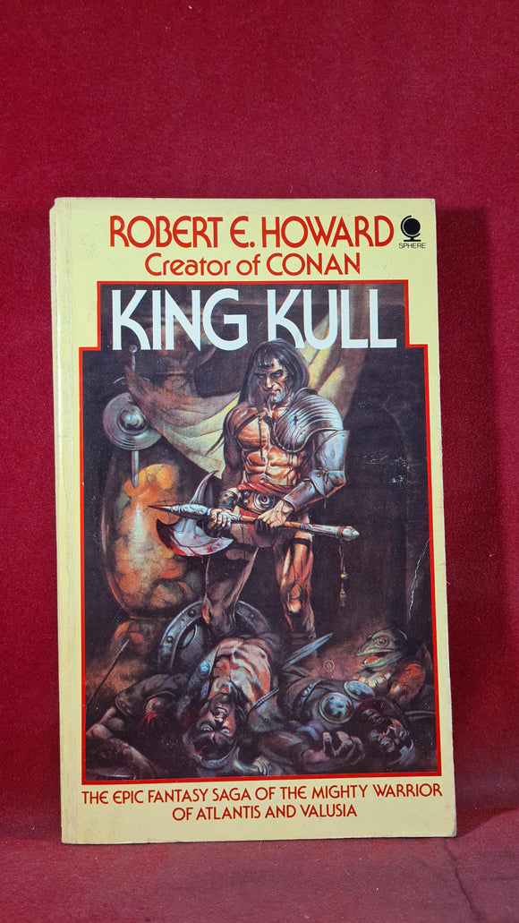 Robert E Howard - King Kull, Sphere, 1976, Paperbacks
