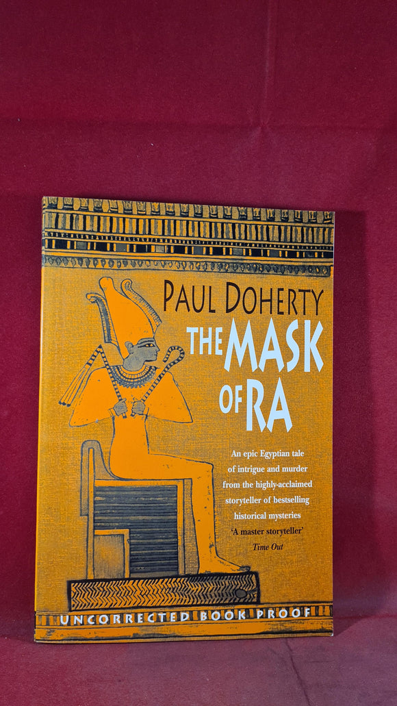 Paul Doherty-The Mask of Ra, Headline, 1998, 1st Edition, Signed, Uncorrected Proof