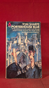 Tom Sharpe - Porterhouse Blue, Pan Books, 1976, Paperbacks