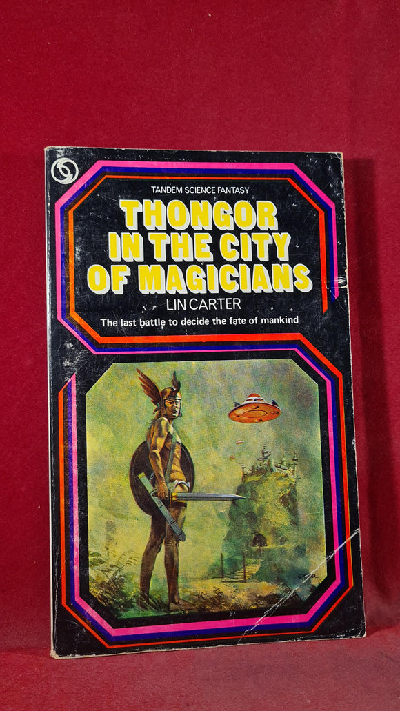 Lin Carter - Thongor In The City of Magicians, First GB Tandem, 1970, Paperbacks