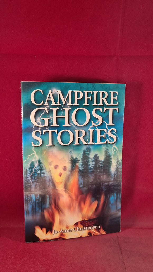 Jo-Anne Christensen - Campfire Ghost Stories, Ghost House, 2002, Paperbacks