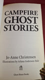 Jo-Anne Christensen - Campfire Ghost Stories, Ghost House, 2002, Paperbacks