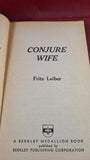 Fritz Leiber - Conjure Wife, Berkley, 1962, Paperbacks