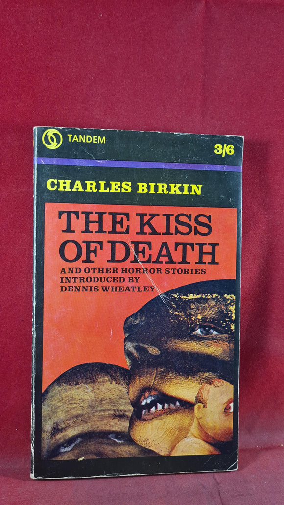 Charles Birkin - The Kiss Of Death, Tandem Books, 1964, 1st Edition