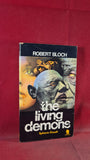 Robert Bloch - The Living Demons, Sphere Occult, 1970, Paperbacks