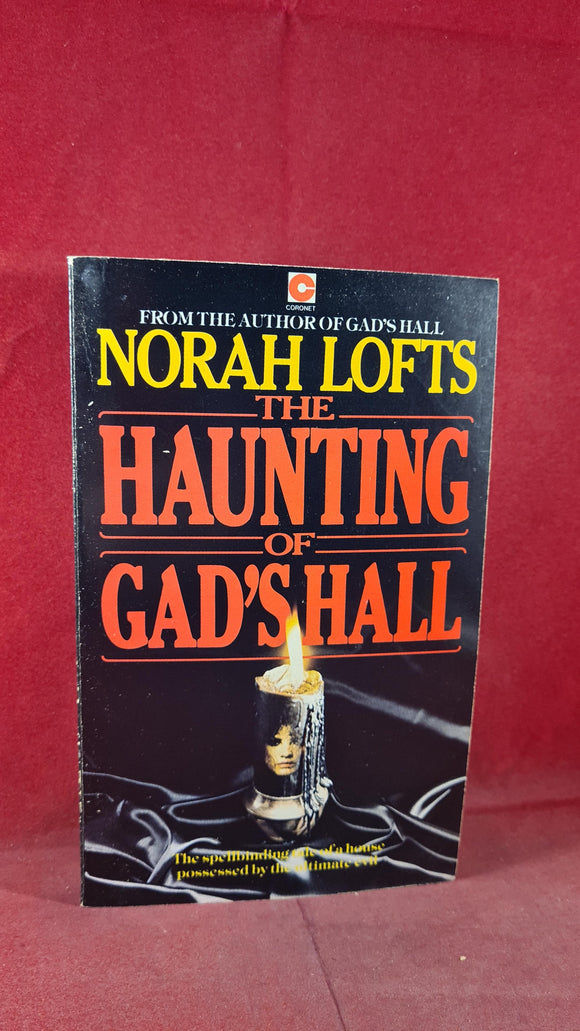 Norah Lofts - The Haunting of Gad's Hall, Coronet, 1981, Paperbacks