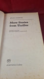 Brian Clemens - More Stories from Thriller, Fontana, 1975, Paperbacks