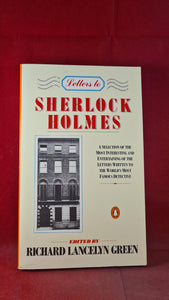 Richard Lancelyn Green -Letters to Sherlock Holmes, Penguin, 1985, 1st Edition Paperbacks