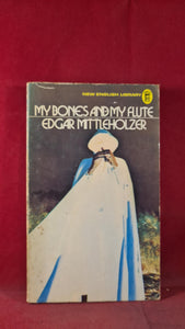 Edgar Mittleholzer - My Bones and My Flute, First Edition New English Paperbacks, 1974