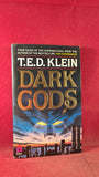 T E D Klein - Dark Gods, Pan Books, 1987, First GB Edition, Paperbacks