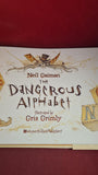 Neil Gaiman - The Dangerous Alphabet, Harper Collins, 2008