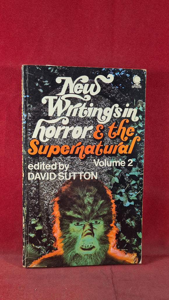 David Sutton - New Writings in Horror 2 & the Supernatural, Sphere, 1972, 1st Paperbacks