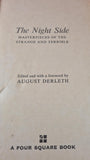 August Derleth - The Night Side : First Four Square Edition November 1966, Paperbacks