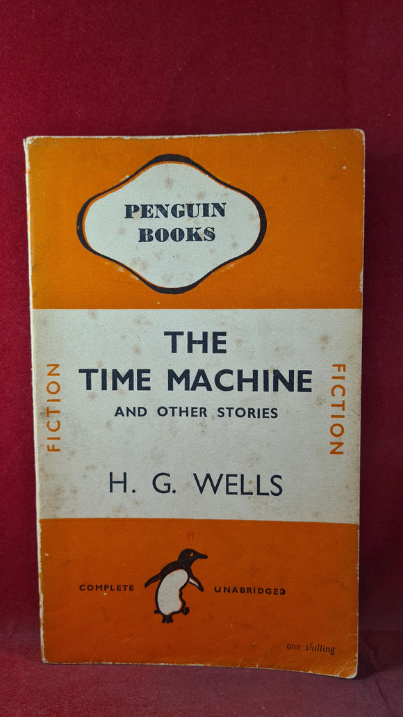 H G Wells - The Time Machine & Other Stories, Penguin, 1946, Paperbacks