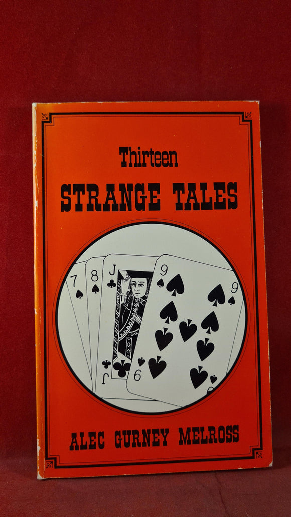 Alec Gurney Melross - Thirteen Strange Tales, Cairnlea, 1983, Signed, Paperbacks