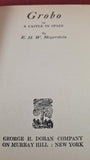 E H W Meyerstein - Grobo, George H Doran, 1926, First US Edition