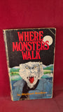 Michael Avallone - Where Monsters Walk, Scholastic, 1978, Paperbacks