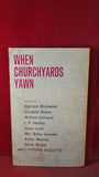 Cynthia Asquith - When Churchyards Yawn, Arrow, 1963, Paperbacks