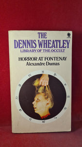 Alexandre Dumas - Horror At Fontenay, Sphere Books, 1975, Paperbacks