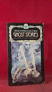 Robert Aickman - 4th Fontana book of Great Ghost Stories, 1973, Paperbacks