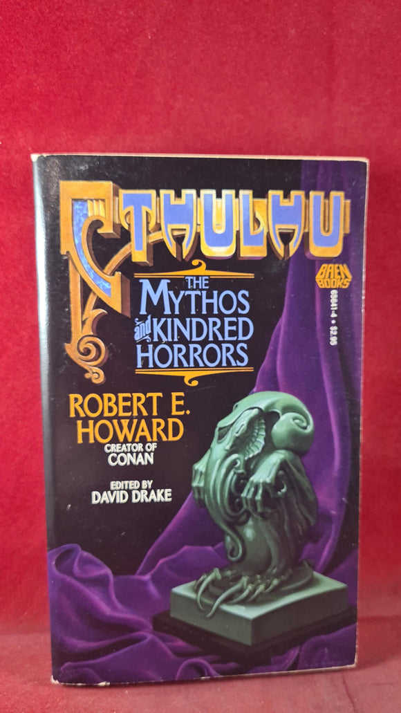 Robert E Howard - The Mythos & Kindred Horrors, Baen, 1987, 1st, Inscribed, Signed