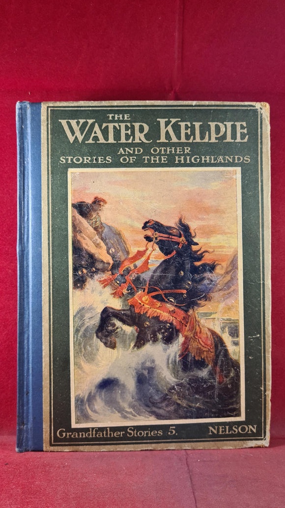 Brenda Girvin - The Water Kelpie, Thomas Nelson, 1917?