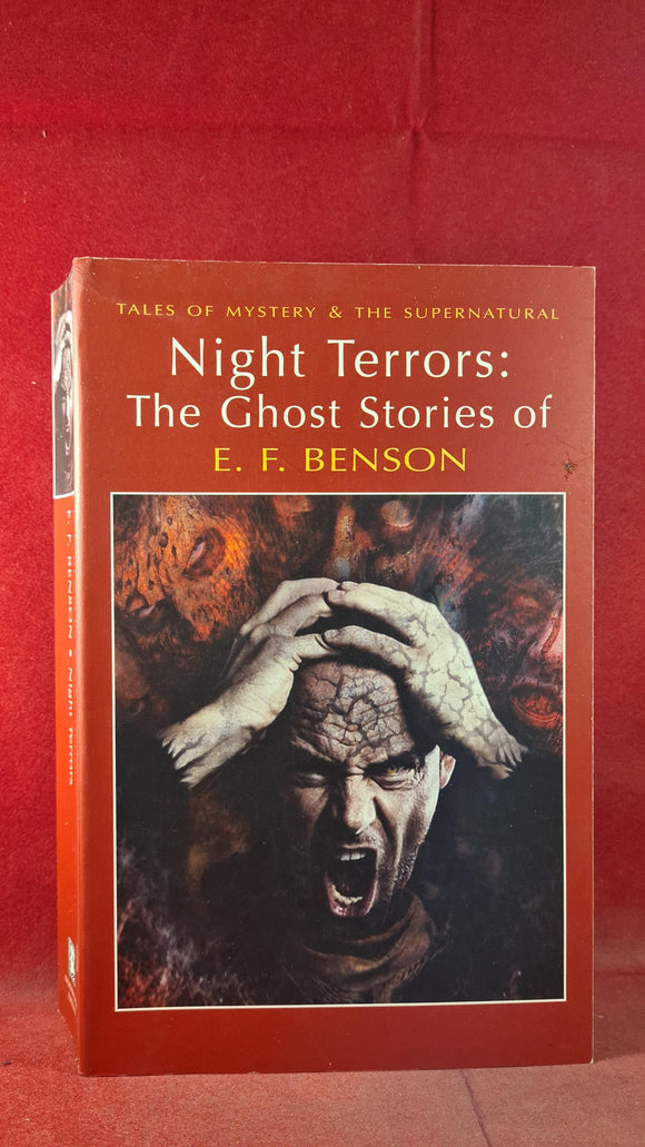 E F Benson - Night Terrors: The Ghost Stories of E F Benson, Wordsworth, 2012, Paperbacks