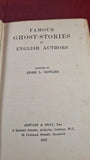 Adam L Gowans - Famous Ghost-Stories by English Authors, Gowans & Gray, 1912