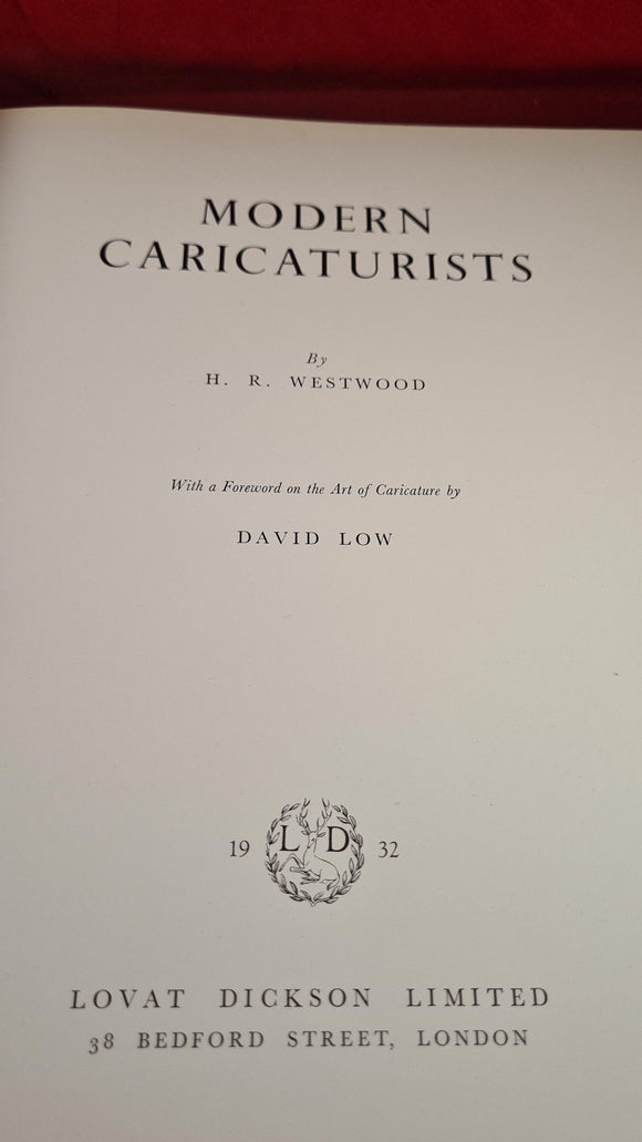H R Westwood - Modern Caricaturists, Lovat Dickson, 1932