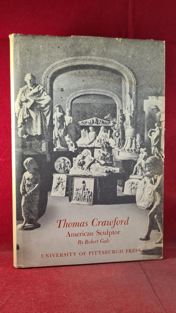 Robert Gale - Thomas Crawford, University of Pittsburgh, 1964, First Edition