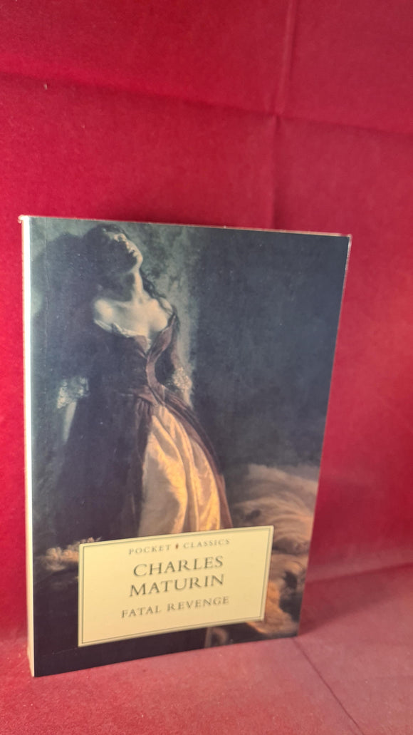 Charles Maturin - Fatal Revenge, Pocket Classics, 1994, Paperbacks