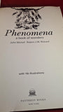 John Michell & Robert J M Rickard - Phenomena, Pantheon, 1978, First US Edition