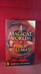David Colbert - The Magical Worlds of Philip Pullman, Puffin, 2006, Paperbacks