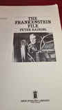 Peter Haining - The Frankenstein File, New English, 1977, Paperbacks