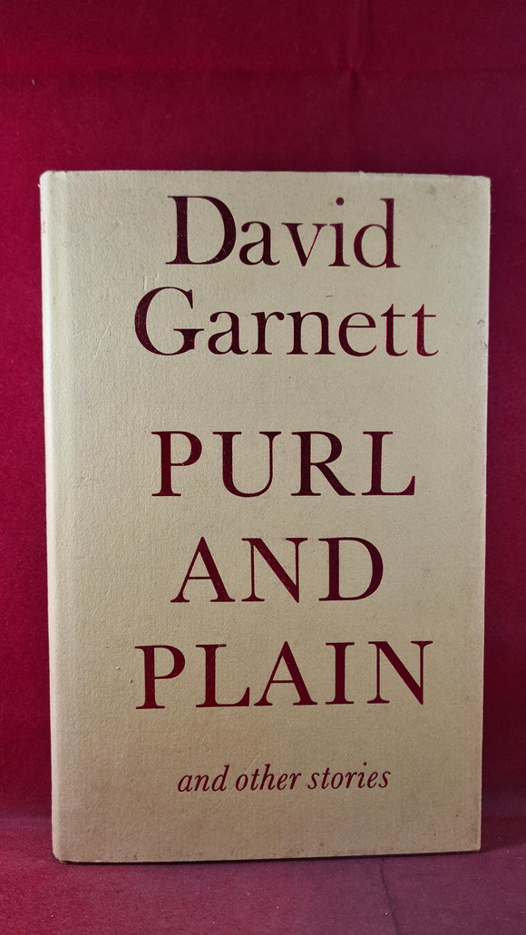 David Garnett - Purl And Plain & other stories, Macmillan, 1973