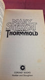 Mary Stewart - Thornyhold, Coronet Books, 1989, Paperbacks