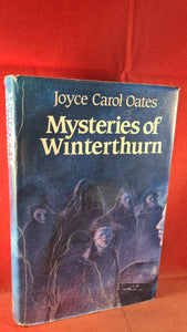 Joyce Carol Oates - Mysteries of Winterthurn, Jonathan Cape, 1984