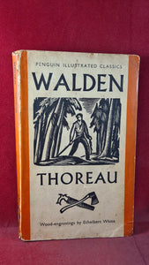 Henry David Thoreau - Walden or Life in the Woods, Penguin Books, 1938, Paperbacks
