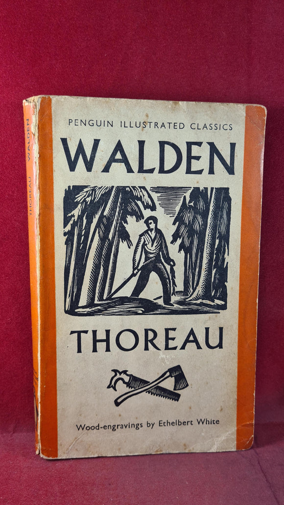 Henry David Thoreau - Walden or Life in the Woods, Penguin Books, 1938, Paperbacks